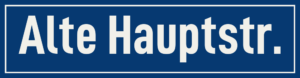 Straßenschild Alte Hauptstraße