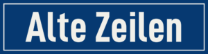 Straßenschild Alte Zeilen