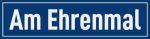 Straßenschild Am Ehrenmal