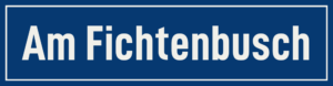 Straßenschild Am Fichtenbusch