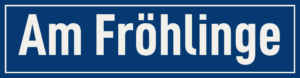Straßenschild Am Fröhlinge