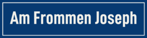 Straßenschild Am Frommen Joseph