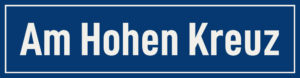 Straßenschild Am Hohen Kreuz