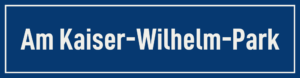 Straßenschild Am Kaiser-Wilhelm-Park