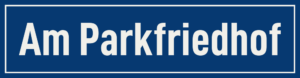 Straßenschild Am Parkfriedhof