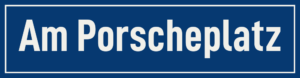Straßenschild Am Porscheplatz