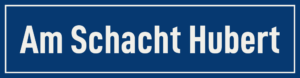 Straßenschild Am Schacht Hubert