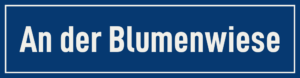 Straßenschild An der Blumenwiese