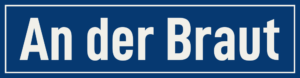 Straßenschild An der Braut