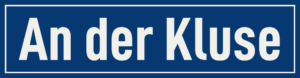 Straßenschild An der Kluse