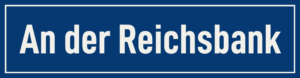 Straßenschild An der Reichsbank