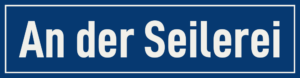 Straßenschild An der Seilerei