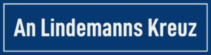 Straßenschild An Lindemanns Kreuz