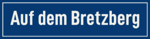 Straßenschild Auf dem Bretzberg