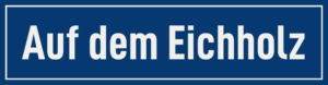 Straßenschild Auf dem Eichholz