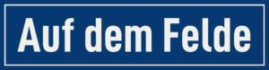 Straßenschild Auf dem Felde