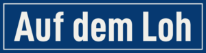 Straßenschild Auf dem Loh