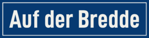 Straßenschild Auf der Bredde