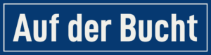 Straßenschild Auf der Bucht