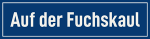 Straßenschild Auf der Fuchskaul