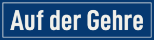 Straßenschild Auf der Gehre
