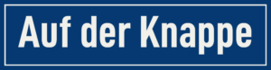 Straßenschild Auf der Knappe