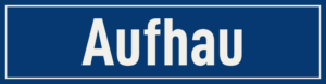 Straßenschild Aufhau