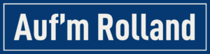 Straßenschild Auf’m Rolland