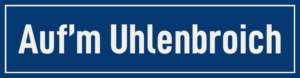 Straßenschild Auf’m Uhlenbroich