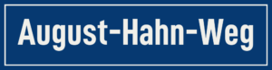 Straßenschild August-Hahn-Weg