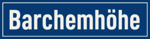 Straßenschild Barchemhöhe
