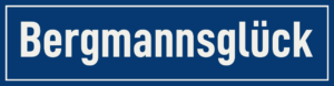 Straßenschild Bergmannsglück