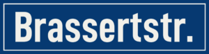 Straßenschild Brassertstraße