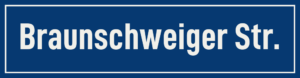 Straßenschild Braunschweiger Straße