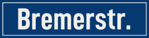 Straßenschild Bremerstraße