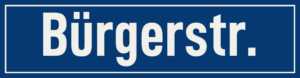 Straßenschild Bürgerstraße