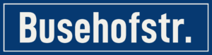 Straßenschild Busehofstraße