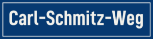 Straßenschild Carl-Schmitz-Weg