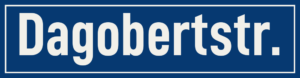 Straßenschild Dagobertstraße