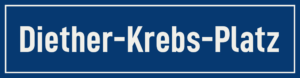 Straßenschild Diether-Krebs-Platz