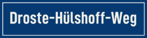 Straßenschild Droste-Hülshoff-Weg