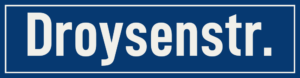 Straßenschild Droysenstraße