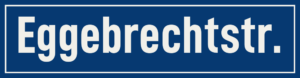 Straßenschild Eggebrechtstraße