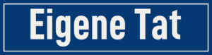 Straßenschild Eigene Tat