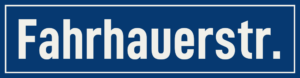 Straßenschild Fahrhauerstraße