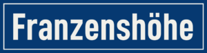 Straßenschild Franzenshöhe