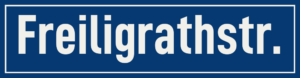 Straßenschild Freiligrathstraße