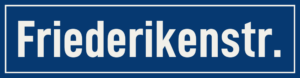 Straßenschild Friederikenstraße