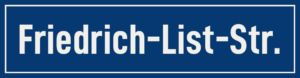Straßenschild Friedrich-List-Straße