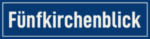 Straßenschild Fünfkirchenblick